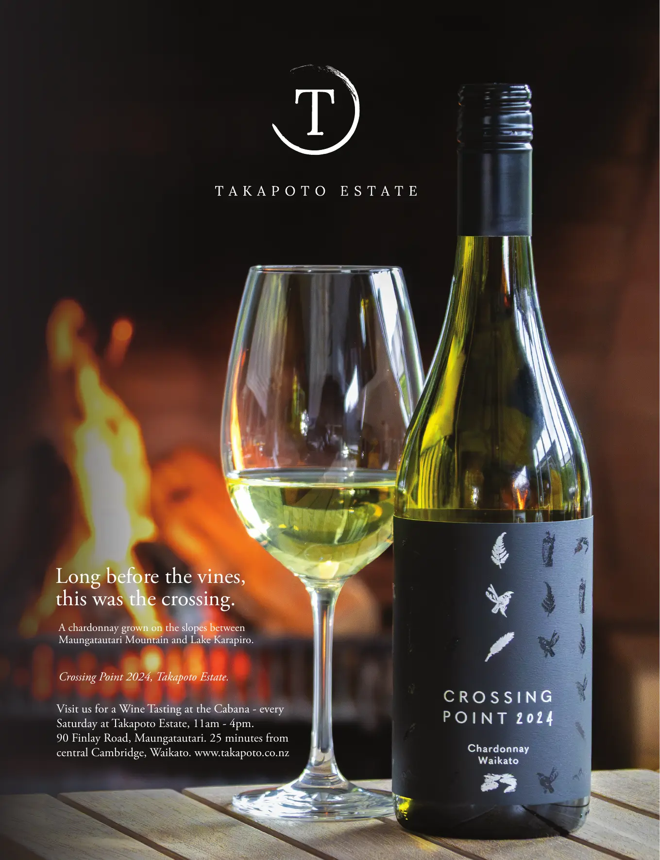 Takapoto Estate full-page advertisement artwork: a glass and bottle of Crossing Point 2024 Chardonnay by the fire, with the line 'Long before the vines, this was the crossing.'